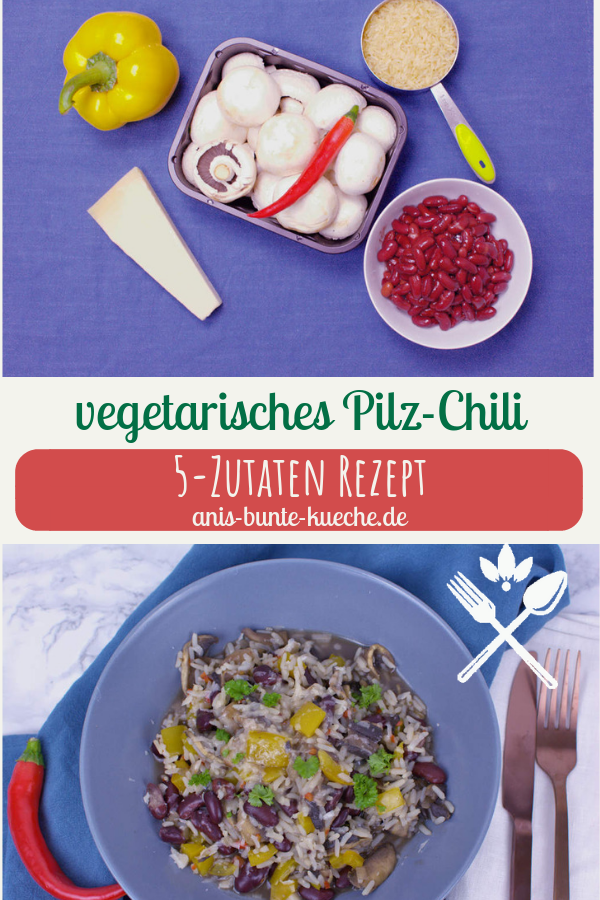 { 5 Zutaten Rezept } vegetarisches Pilz Chili - Ani&amp;#39;s bunte Küche