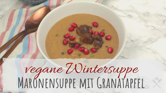 vegane Maronensuppe