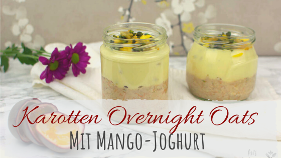 Karotten Overnight Oats mit Mango Joghurt