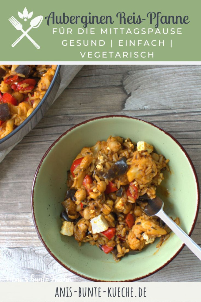 One Pot Gericht - Auberginen Reis-Pfanne - Ani&amp;#39;s bunte Küche