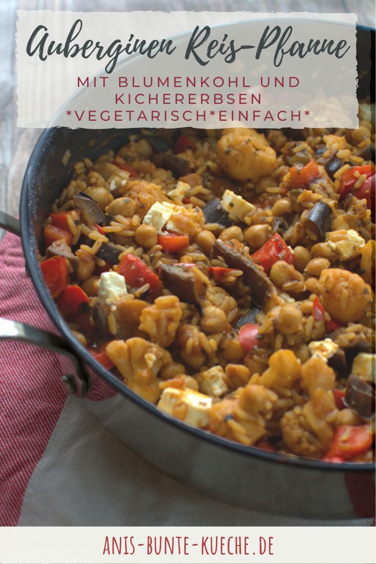 One Pot Gericht - Auberginen Reis-Pfanne - Ani&amp;#39;s bunte Küche