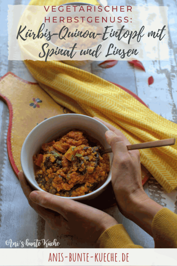 Herbstliches Soulfood: Kürbis-Eintopf mit Quinoa und roten Linsen - Ani ...